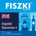 Języki i nauka języków: FISZKI audio - angielski - Słownictwo 4 - audiobook