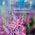 Święta pachnące wspomnieniami - audiobook