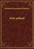 Dwie gałązki - ebook