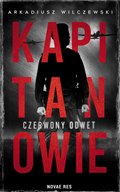 Powieść: Kapitanowie. Czerwony odwet - ebook