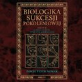 Biologika Sukcesji Pokoleniowej. Sezon 2. Za życia i po życiu. Inter vivos & Mortis causa - audiobook