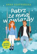 Young Adult: Patrz ze mną w gwiazdy - ebook