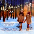 Literatura piękna, beletrystyka: Wybaczam ci - audiobook