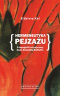 Sztuka: Hermeneutyka pejzażu. O topografii artystycznej Karla Schmidta-Rottluffa - ebook