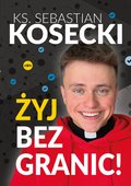 Duchowość i religia: Żyj bez granic! - ebook