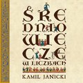 Naukowe i akademickie: Średniowiecze w liczbach - audiobook