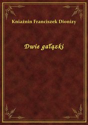 : Dwie gałązki - ebook