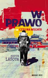 : W prawo, czyli na Wschód - ebook