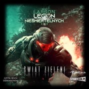 : Legion Nieśmiertelnych. Tom 15. Świat Zieleni - audiobook