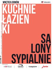 : Wnętrza Domów - Kuchnie Łazienki Salony Sypialnie - e-wydanie – 2/2019