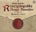 Dokument, literatura faktu, reportaże, biografie: Rzeczpospolita obojga narodów.Srebrny wiek - audiobook