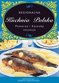 ebooki: Kuchnia Polska. Pomorze i kaszuby - ebook
