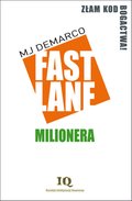 Praktyczna edukacja, samodoskonalenie, motywacja: Fastlane milionera - ebook