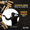 Fantastyka: Owen Yeates tom 7. Władcy nocy, złodzieje snów  - audiobook
