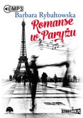 Romans i erotyka: Romanse w Paryżu - audiobook
