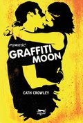 Graffiti Moon - ebook