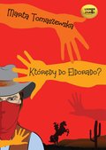Dla dzieci i młodzieży: Którędy do Eldorado? - audiobook