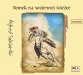 audiobooki: Tomek na wojennej ścieżce - audiobook