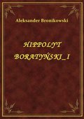 ebooki: Hippolyt Boratyński I - ebook