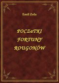 ebooki: Początki Fortuny Rougonów - ebook