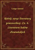 Krótki zarys literatury powszechnej. Cz. 4, Literatura ludów słowiańskich - ebook