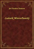 Ludwik Mierosławski - ebook