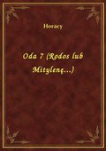 Oda 7 (Rodos lub Mitylenę...) - ebook
