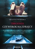 Kryminał, sensacja, thriller: Zbrodnia czy wyrok na zdrajcy - ebook