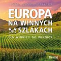 audiobooki: Europa na winnych szlakach - audiobook