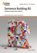 Języki i nauka języków: Sentence Building B2. Układanie fragmentów zdań B2 - ebook