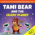 Języki i nauka języków: Tami Bear and the Celery Planet - audiobook