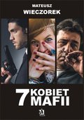 Kryminał, sensacja, thriller: 7 Kobiet Mafii - ebook