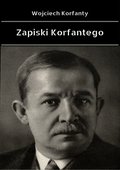 Zapiski Korfantego - ebook