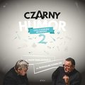 Czarny humor 2 - audiobook