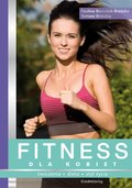 Zdrowie i uroda: Fitness dla kobiet - ebook