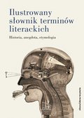 Ilustrowany słownik terminów literackich - ebook