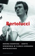 Ukryte spojrzenia w filmach Bernarda Bertolucciego - ebook