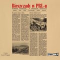 dokument, literatura faktu, reportaże: Bieszczady w PRL-u. Wybrane reportaże - audiobook