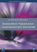 Duchowość i religia: Sakrament pojednania i kierownictwo duchowe  - audiobook