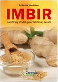 Imbir - najstarszy środek przeciwbólowy świata - ebook