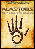 Fantastyka: Alastors: Człowiek zza Słońca - ebook