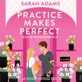 romans: Practice Makes Perfect. Lekcje randkowania - audiobook