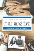 dokumentalne: Mój mąż Żyd. Historie Polek w Izraelu - ebook