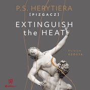 : Extinguish The Heat. Runda szósta - audiobook