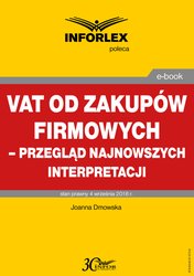 : VAT od zakupów firmowych - przegląd najnowszych interpretacji - ebook