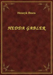 : Hedda Gabler - ebook