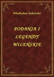 : Podania I Legendy Wileńskie - ebook