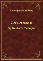 : Doba obecna w Królestwie Polskim - ebook
