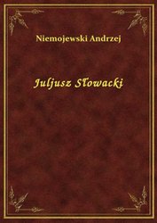 : Juljusz Słowacki - ebook