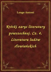 : Krótki zarys literatury powszechnej. Cz. 4, Literatura ludów słowiańskich - ebook